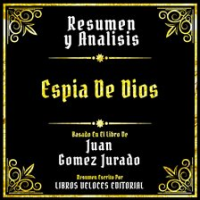 Resumen_Y_Analisis_-_Espia_De_Dios